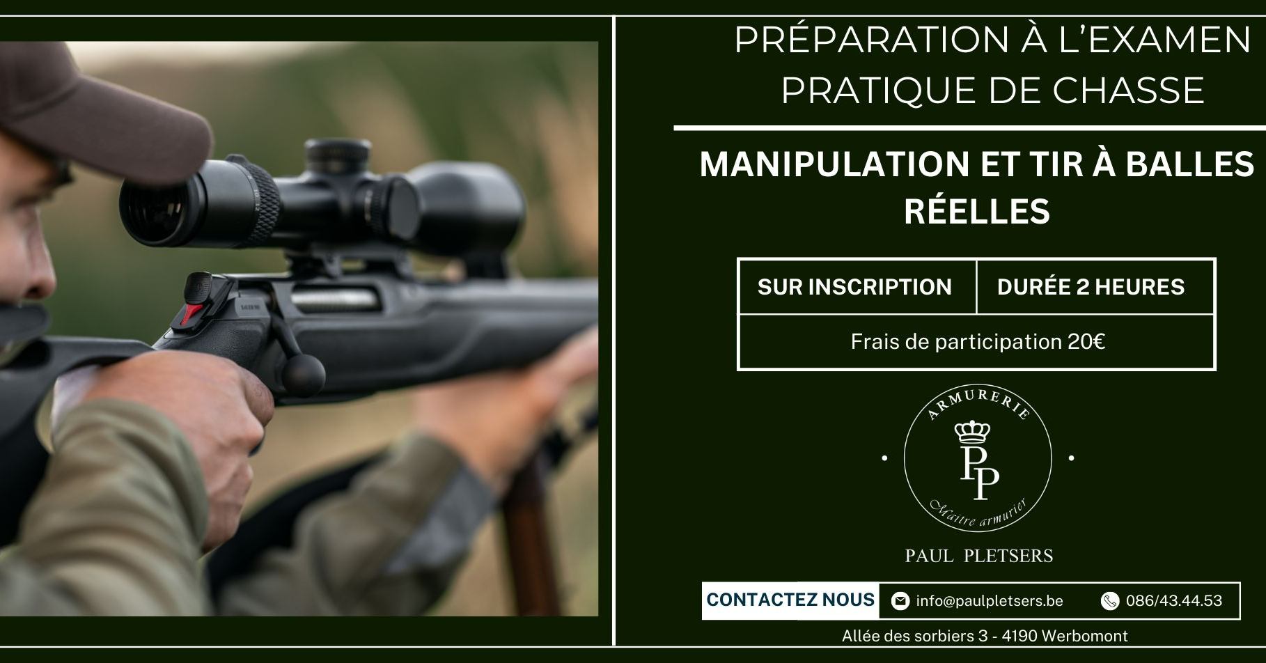 EXAMEN DE CHASSE: Manipulation + Tir à balles réelles